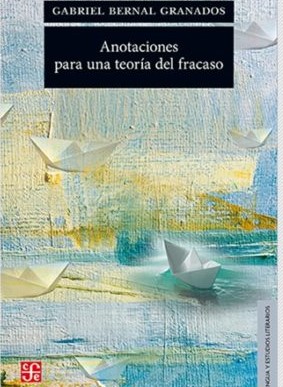 Anotaciones para una teoría del fracaso